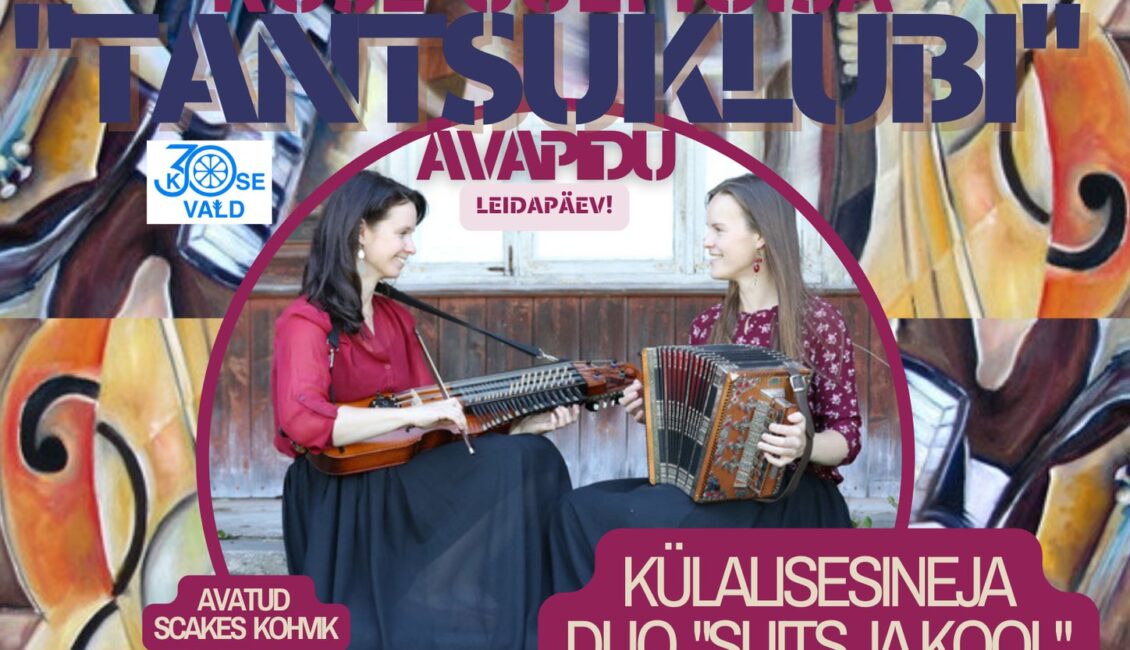 Kose-Uuemõisa tantsuklubi avapidu